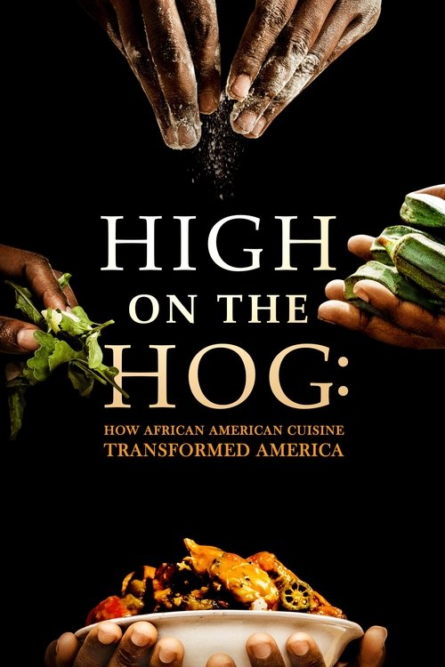 High on the Hog How African American Cuisine Transformed America İzle